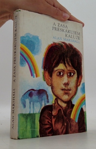 A zasa preskakujem kaluže