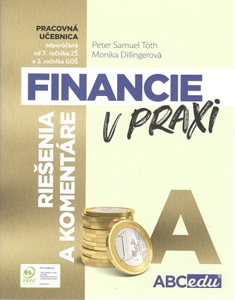 Financie v praxi A (riešenia a komentáre)