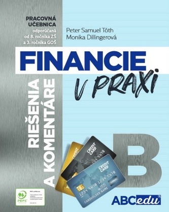 Financie  v praxi B (riešenia a komentáre)