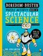 Boredom Buster: A Puzzle Activity Book of Spectacular Science