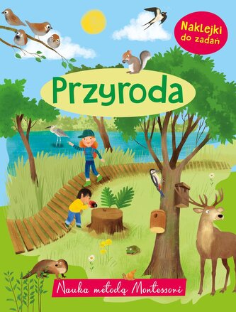 Nauka metodą Montessori. Przyroda.Naklejki do zadań