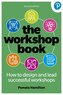 The Workshop Book