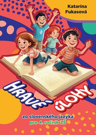 Hravé úlohy zo slovenského jazyka pre 4. ročník ZŠ
