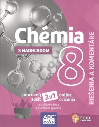 Chémia s nadhľadom 8 (riešenia a komentáre)