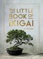 The Little Book of Ikigai