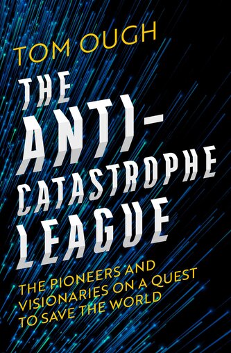 The Anti-Catastrophe League