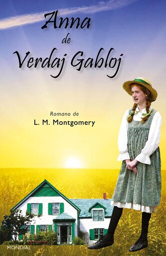 Anna de Verdaj Gabloj (Romantraduko al Esperanto)