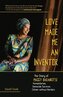 Love Made Me an Inventor: The Story of Maggy Barankitse - Humanitarian, Genocide Survivor, Citizen Without Borders
