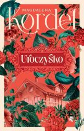 Uroczysko. Tom 1 wyd. 2025