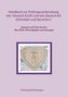 Handbuch zur Prüfungsvorbereitung telc Deutsch A2.B1 und telc Deutsch B1 Schreiben und Sprechen (Deutsch und Thai Version)