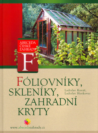Foliovníky, skleníky a zahradní kryty