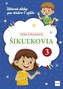 Šikuľkovia 3: Zábavné úlohy pre žiakov 1. cyklu