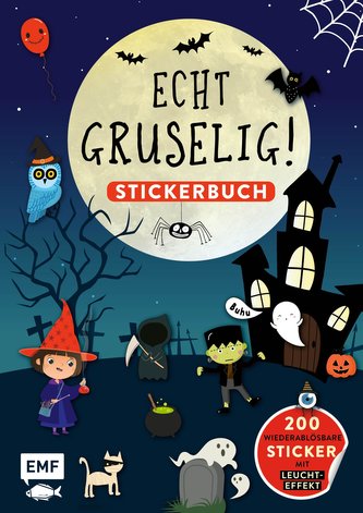Echt gruselig! Das Stickerbuch: über 200 Sticker - mit LEUCHT-Effekt