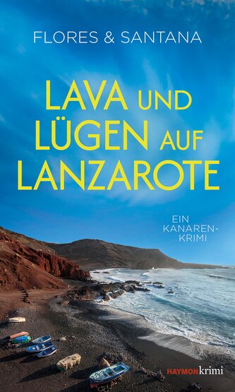 Lava und Lügen auf Lanzarote
