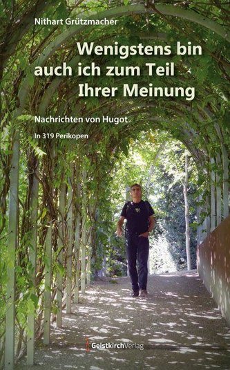 Wenigstens bin auch ich zum Teil Ihrer Meinung