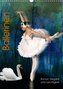 Ballerinen - Anmut, Eleganz und Leichtigkeit (Wandkalender 2021 DIN A3 hoch)