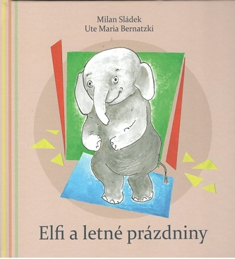 Elfi a letné prázdniny