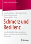 Schmerz und Resilienz