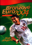 Bronzové EURO 2004