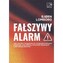 Fałszywy alarm Jak panika związana ze zmianami klimatu kosztuje nas biliony, krzywdzi biednych i nie ratuje planety