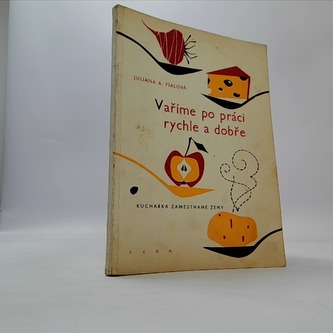 Vaříme po práci rychle a dobře