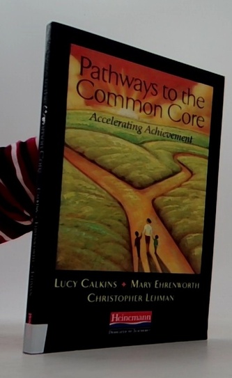 Pathways to the Common Core: Accelerating Achievement