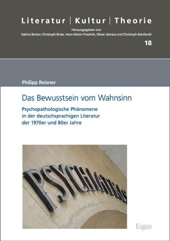 Das Bewusstsein vom Wahnsinn