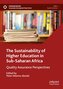The Sustainability of Higher Education in Sub-Saharan Africa