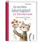 Das neue kleine Geburtstagsbuch für Katzenfreunde