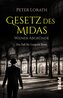 Gesetz des Midas - Wiener Abgründe