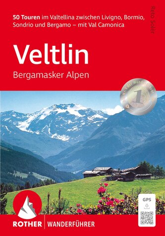 Veltlin - Bergamasker Alpen