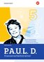 P.A.U.L. D. (Paul) 5. Klassenarbeitstrainer. Für Gymnasien und Gesamtschulen