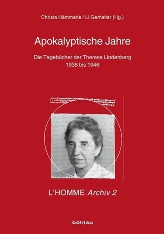 Die Tagebücher der Therese Lindenberg (1938 bis 1946)