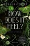 How Does it Feel?