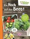Ein Hoch auf das Beet! - ab ins Beet! die Garten-Soap