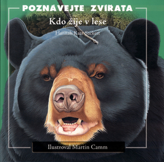 Poznávejte zvířata - Kdo žije v lese