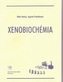 Xenobiochémia