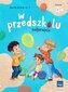W przedszkolu naturalnie Poziom A+ Karty cz.1
