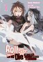 Roll over and Die: I Will Fight for an Ordinary Life with My Love and Cursed Sword, Band 01 (deutsche Ausgabe, Manga)