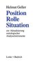 Position - Rolle - Situation