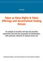 Les Tokens comme Droits de Valeur & Offres de Tokens et Centres Commerciaux Décentralisés