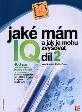 Jaké mám IQ a jak je mohu zvyšovat 2. díl