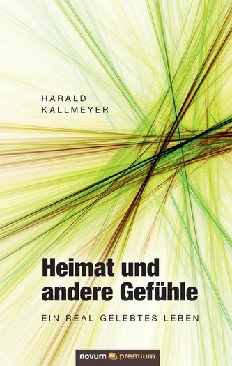 Heimat und andere Gefühle