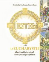 Jestem, czyli o Eucharystii dla dzieci