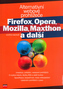 Alternativní webové prohlížeče Firefox, Opera, Mozilla, Maxthon a další