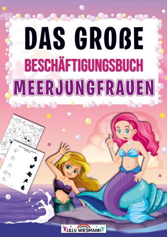 Das große Beschäftigungsbuch Meerjungfrauen
