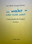 ...wahr oder nicht wahr?