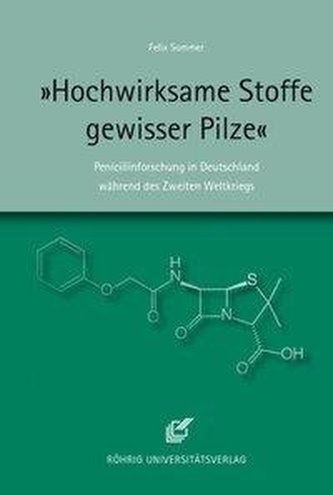 »Hochwirksame Stoffe gewisser Pilze«