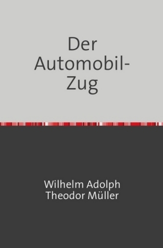 Der Automobilzug
