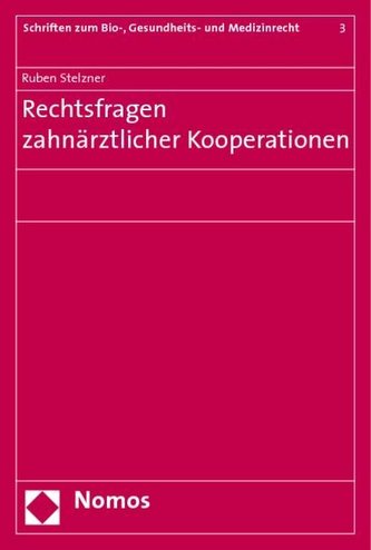 Rechtsfragen zahnärztlicher Kooperationen